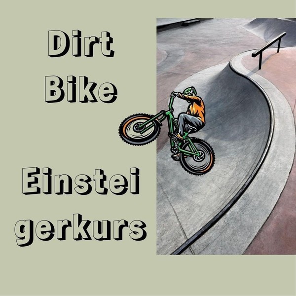 Dirt Bike Einsteigerkurs