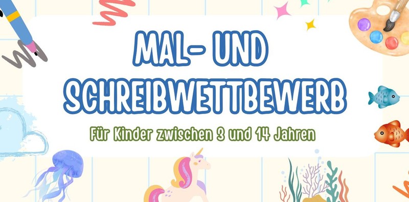 Mal- und Schreibwettbewerb